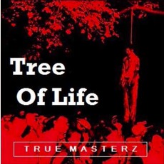 Tree Of Life mp3 Album by True Masterz