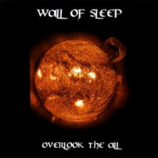 Overlook The All mp3 Album by Wall Of Sleep