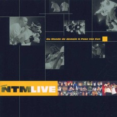 Live: Du Monde De Demain À Pose Ton Gun mp3 Live by Suprême NTM
