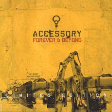 Forever & Beyond (Limited Edition) mp3 Album by Accessory
