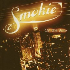 On The Wire mp3 Album by Smokie