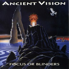 Focus Or Blinders mp3 Album by Ancient Vision
