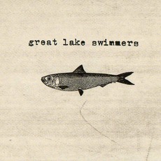 Great Lake Swimmers mp3 Album by Great Lake Swimmers