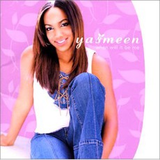 When Will It Be Me mp3 Album by Yasmeen