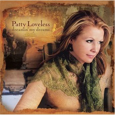 Dreamin' My Dreams mp3 Album by Patty Loveless