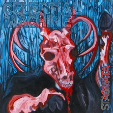 Stagmata mp3 Album by Celestial Machine