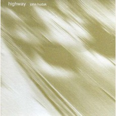 Highway mp3 Album by John Hudak