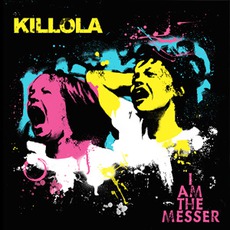 I Am The Messer mp3 Album by Killola