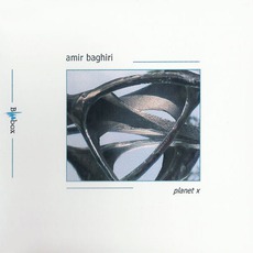 Planet X mp3 Album by Amir Baghiri