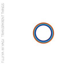 Transparent Things mp3 Album by Fujiya & Miyagi