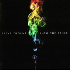 Into The Ether mp3 Album by Steve Thorne