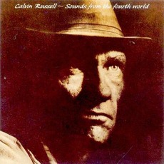 Sounds From The Fourth World mp3 Album by Calvin Russell