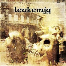 Love mp3 Album by Leukemia