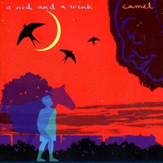 A Nod And A Wink mp3 Album by Camel
