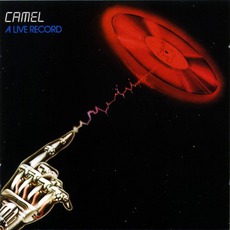 A Live Record (Remastered) mp3 Live by Camel