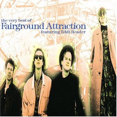 The Very Best Of Fairground Attraction mp3 Artist Compilation by Fairground Attraction