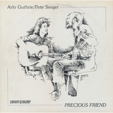 Precious Friend mp3 Live by Arlo Guthrie & Pete Seeger