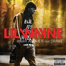 Right Above It mp3 Single by Lil Wayne Feat. Drake