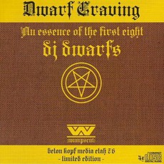 Dwarf Craving: An Essence Of The First Eight DJ Dwarfs mp3 Artist Compilation by :wumpscut: