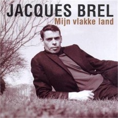 Mijn Vlakke Land (Remastered) mp3 Artist Compilation by Jacques Brel