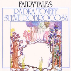 Fairytales mp3 Album by Radka Toneff & Steve Dobrogosz