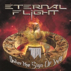 Under The Sign Of Will mp3 Album by Eternal Flight
