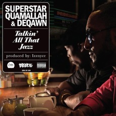 Talkin' All That Jazz mp3 Album by Superstar Quamallah & Deqawn