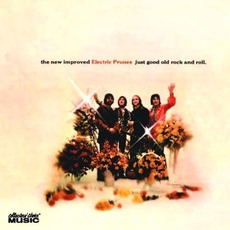 Just Good Old Rock And Roll (Remastered) mp3 Album by The Electric Prunes