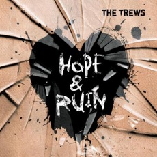 Hope & Ruin mp3 Album by The Trews