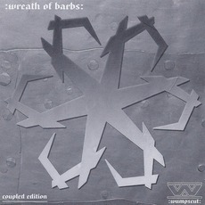 Wreath Of Barbs (Coupled Edition) mp3 Album by :wumpscut: