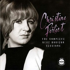 The Complete Blue Horizon Sessions mp3 Artist Compilation by Christine Perfect
