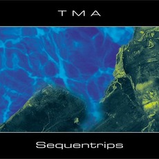 Sequentrips mp3 Album by TMA