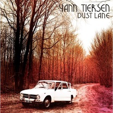 Dust Lane mp3 Album by Yann Tiersen