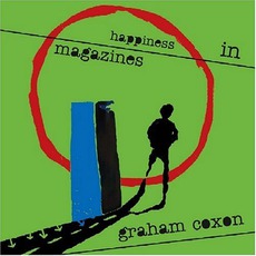 Happiness In Magazines mp3 Album by Graham Coxon