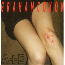 A+E mp3 Album by Graham Coxon
