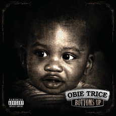 Bottoms Up mp3 Album by Obie Trice