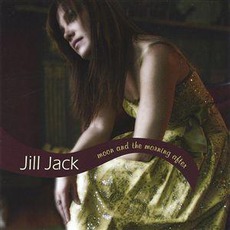 Moon And The Morning After mp3 Album by Jill Jack