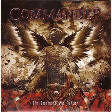 The Enemies We Create mp3 Album by Commander