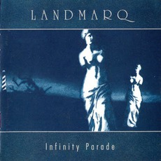 Infinity Parade mp3 Album by Landmarq