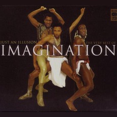 Just An Illusion: The Best Of Imagination mp3 Artist Compilation by Imagination