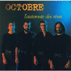 L'Autoroute Des Rêves mp3 Album by Octobre