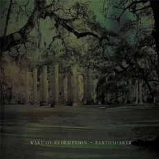 Earthshaker mp3 Album by Wake Of Redemption