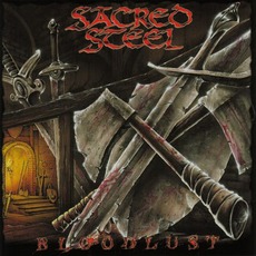 Bloodlust mp3 Album by Sacred Steel