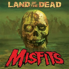 Land Of The Dead mp3 Single by Misfits