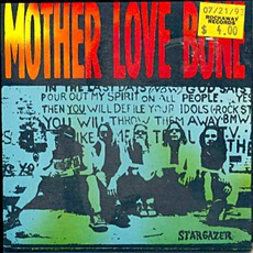 Stargazer mp3 Single by Mother Love Bone