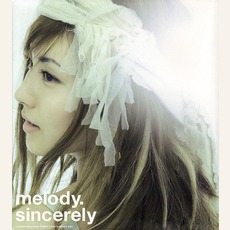 Sincerely mp3 Album by melody.