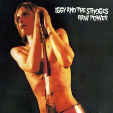 Raw Power mp3 Album by Iggy & The Stooges