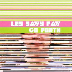 Go Forth mp3 Album by Les Savy Fav