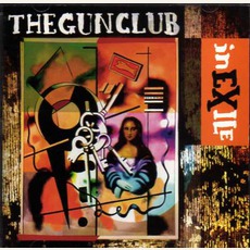 In Exile mp3 Artist Compilation by The Gun Club