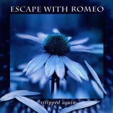 Stripped Again mp3 Album by Escape With Romeo